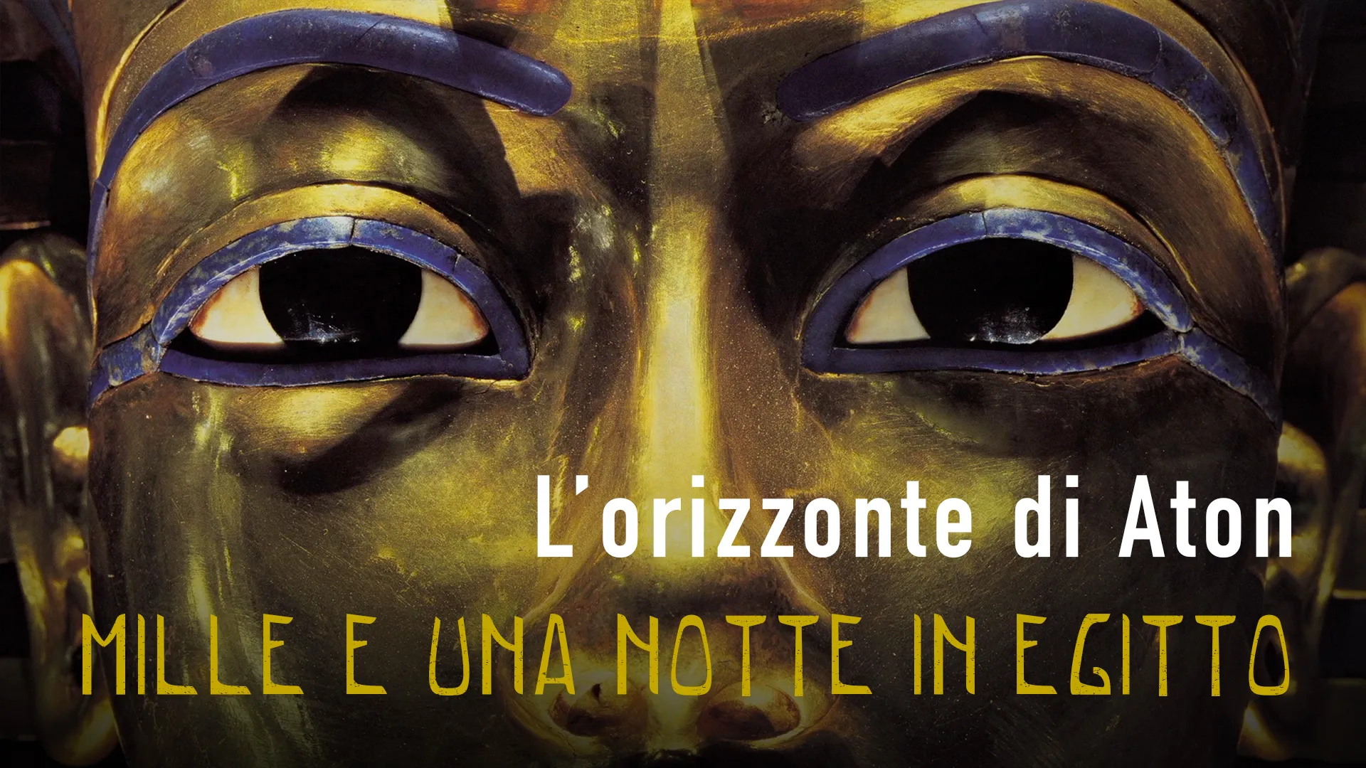 Mille e una notte in Egitto - L'orizzonte di Aton - poster