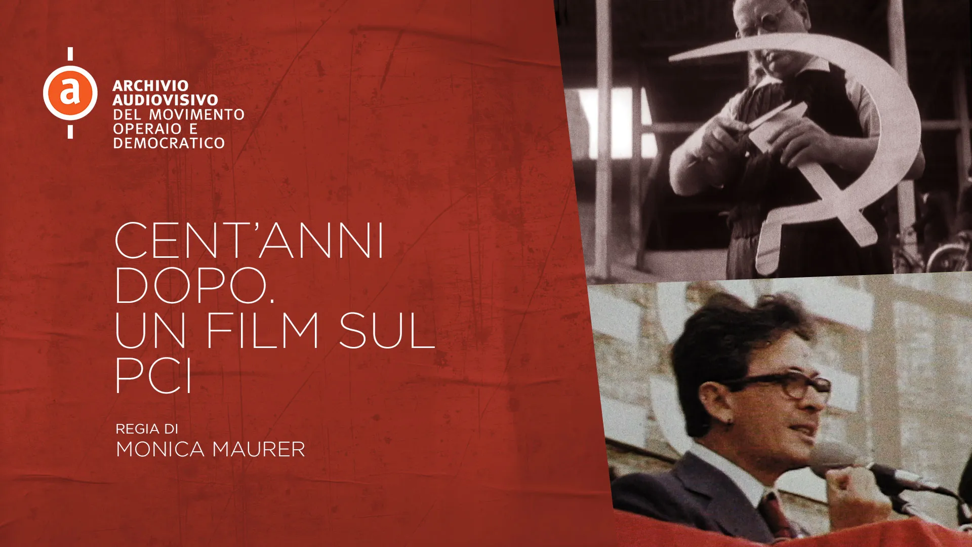 Cent’anni dopo. Un film sul PCI - poster