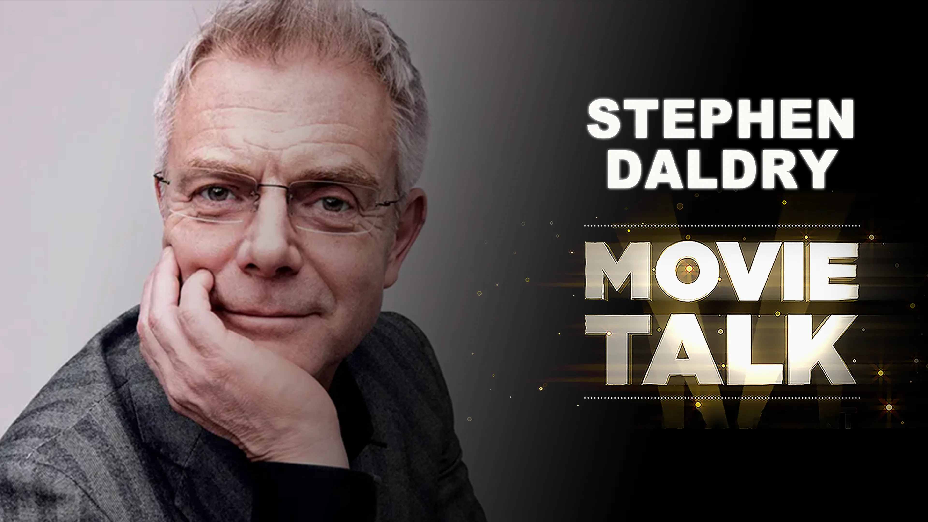 Stephen Daldry - Movie Talk - poster