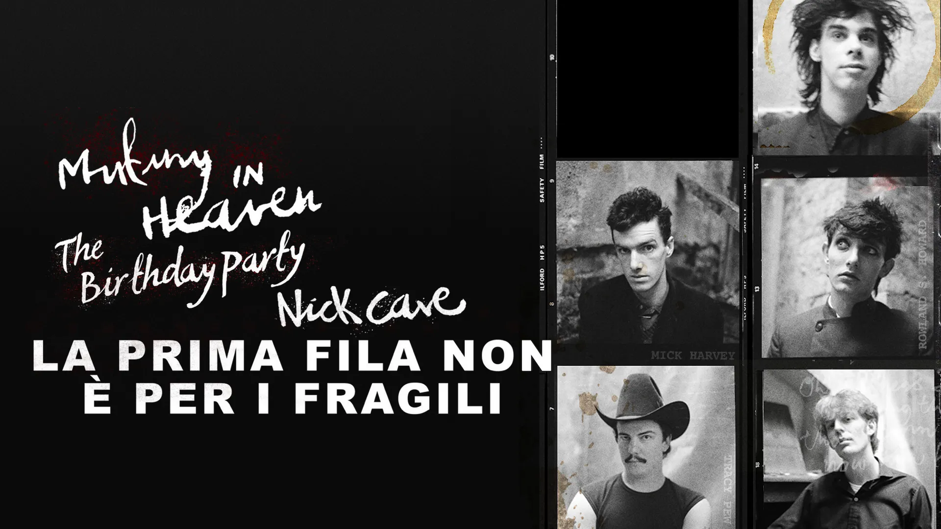 Mutiny in Heaven: The Birthday Party. Nick Cave – La prima fila non è per i fragili - poster