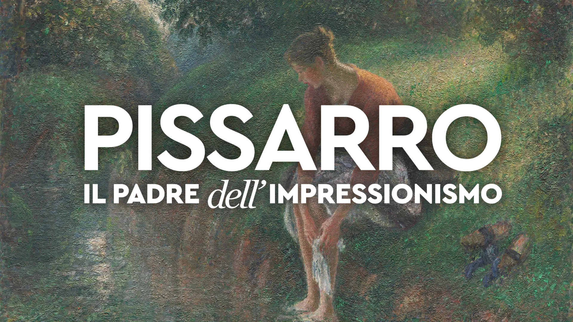 Pissaro. Il padre dell'impressionismo - poster
